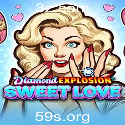 Descubra o Mundo Empolgante de DiamondExplosionSweetLove